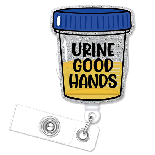 "Urine Good Hands" Funny Nurse Badge Reel — Retractable ID Holder with Alligator Clip