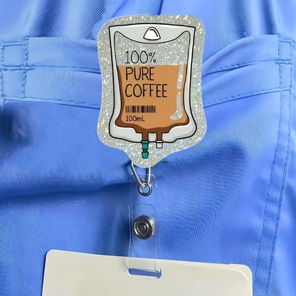 "100% Pure Coffee" IV Bag Badge Reel — Funny Nurse Retractable ID Holder with Alligator Clip