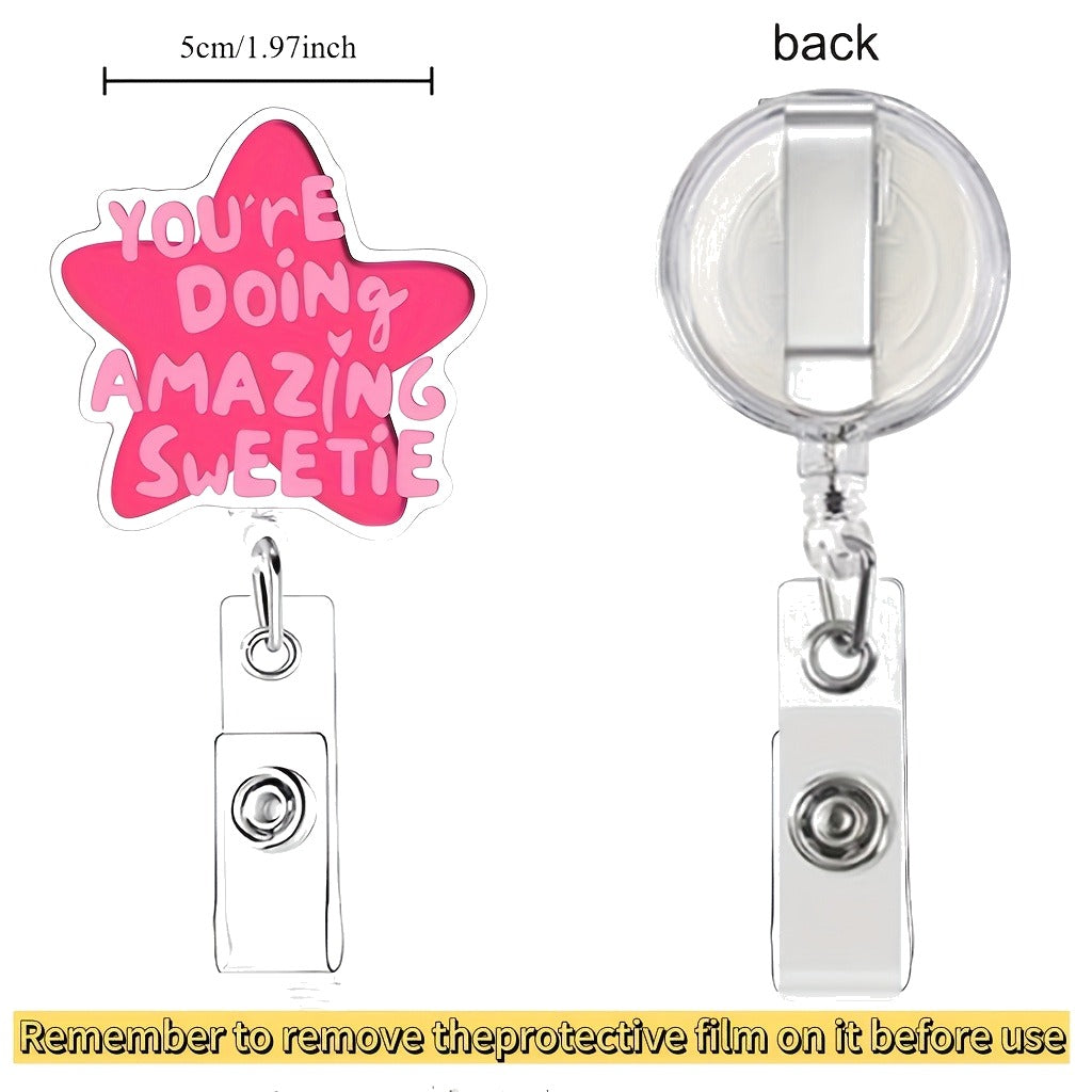 "You’re Doing Amazing Sweetie" Star Badge Reel — Retractable ID Holder with Alligator Clip